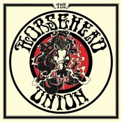 The Horsehead Union : The HorseHead Union